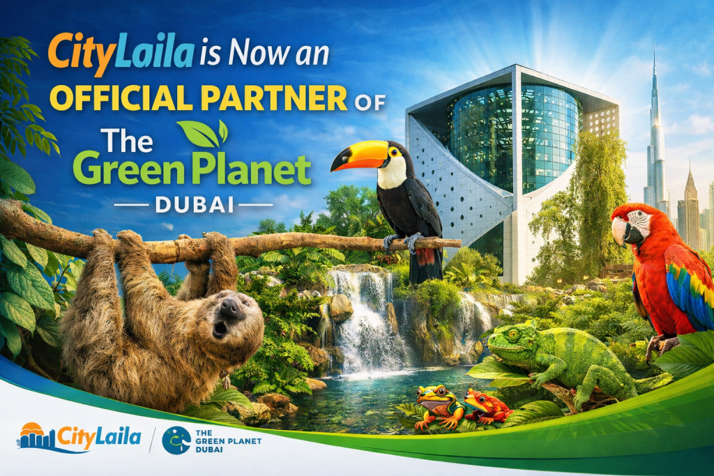 CityLaila is Now an Official Partner of The Green Planet Dubai
