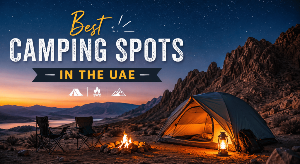 Best Camping Spots in the UAE