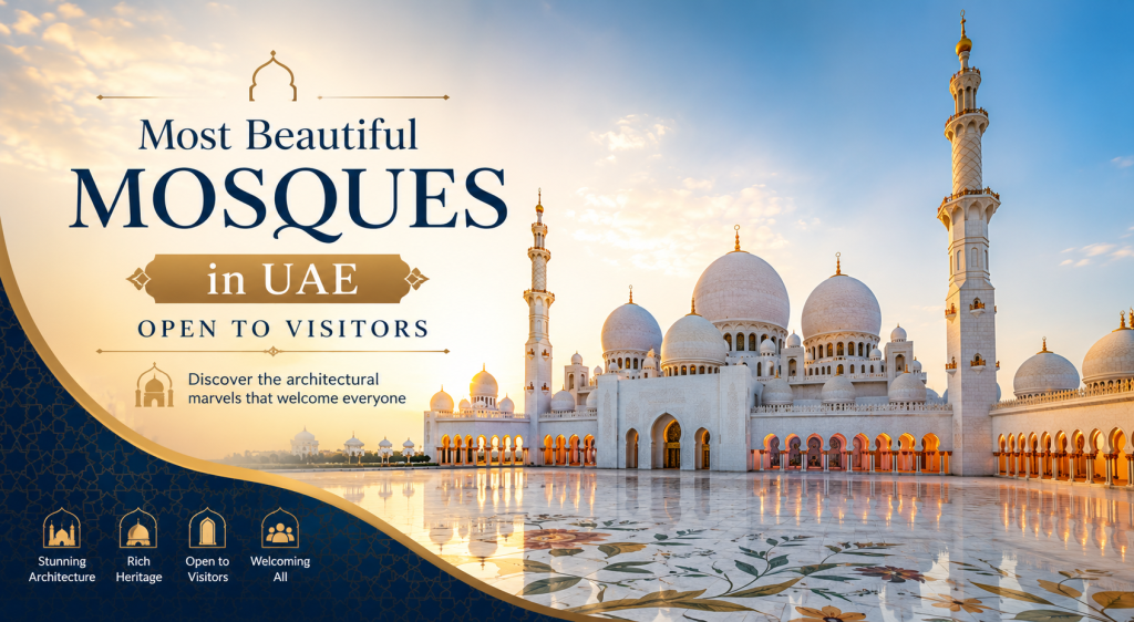 Most Beautiful Mosques in UAE Open to Visitors
